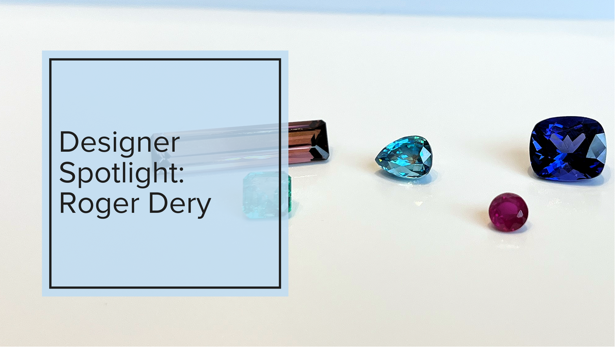 Designer Spotlight: Roger Dery